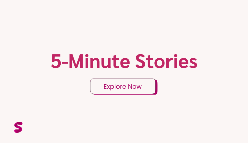 5 Minute Stories | Short Stories | Storyious